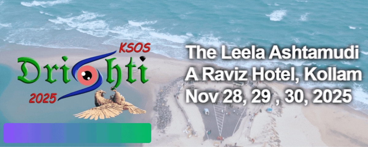 KSOS DRISHTI 2025
Kerala Society of Ophthalmic Surgeons, 
at The Leela Ashtamudi,  A Raviz Hotel, Kollam
from November 28, 29 , 30, 2025 
